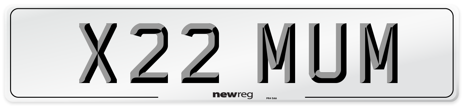 X22 MUM Number Plate from New Reg